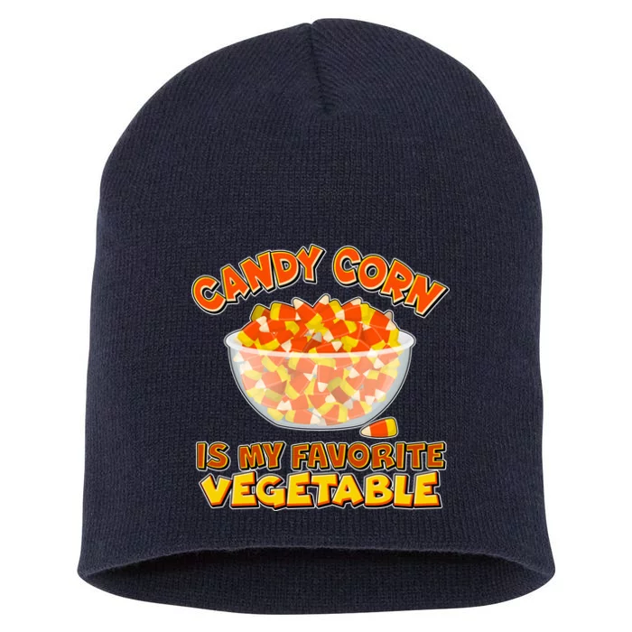 Candy Corn Is My Favorite Vegetable Short Acrylic Beanie