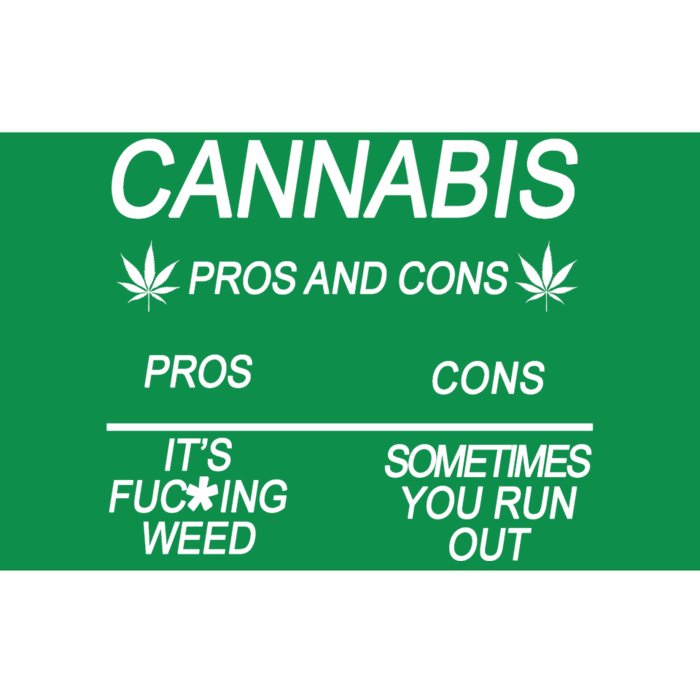 Cannabis Pros And Cons Weed Bumper Sticker