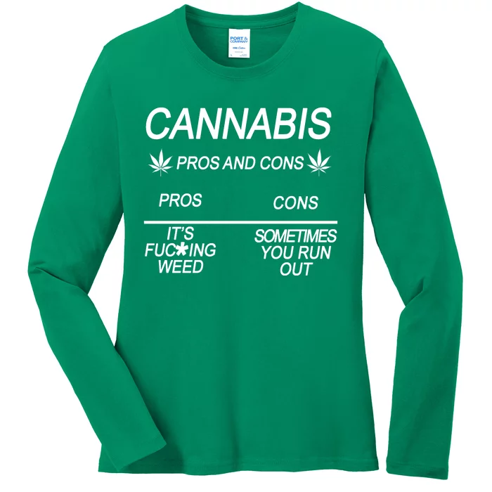 Cannabis Pros And Cons Weed Ladies Long Sleeve Shirt