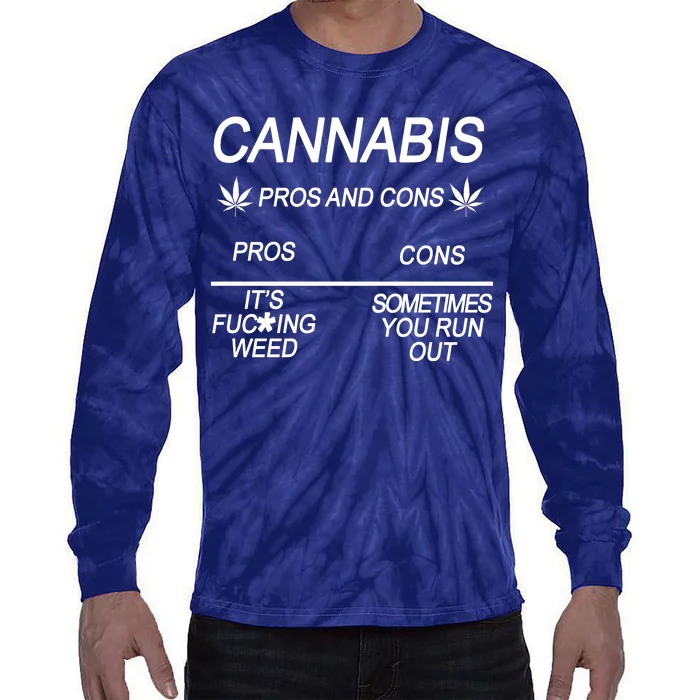 Cannabis Pros And Cons Weed Tie-Dye Long Sleeve Shirt