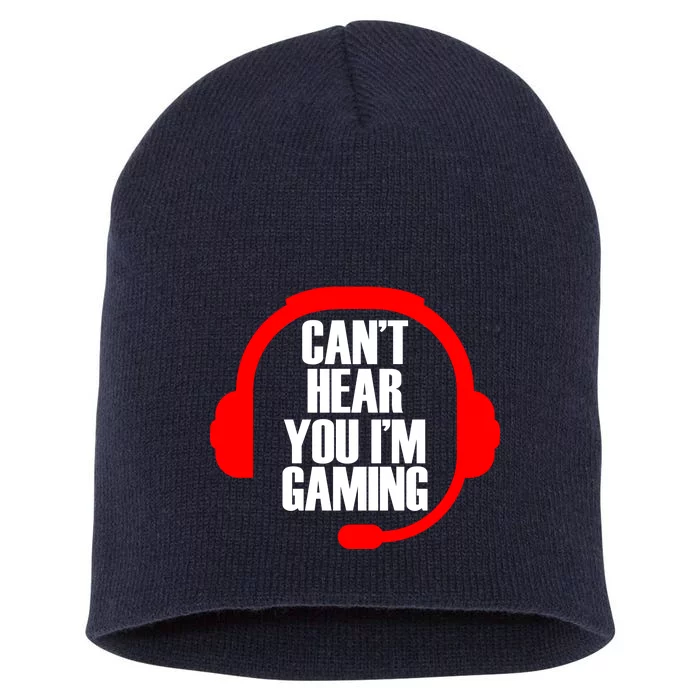 Can't Hear You I'm Gaming Short Acrylic Beanie