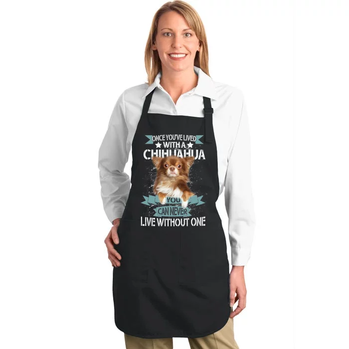 Can't Live Without A Chihuahua Full-Length Apron With Pocket