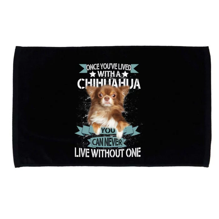 Can't Live Without A Chihuahua Microfiber Hand Towel