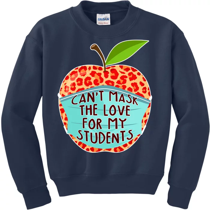 Can't Mask The Love For My Students Kids Sweatshirt