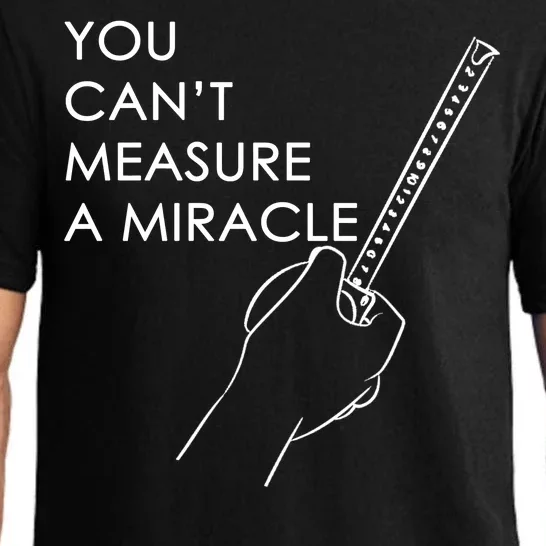 Can't Measure A Miracle Pajama Set