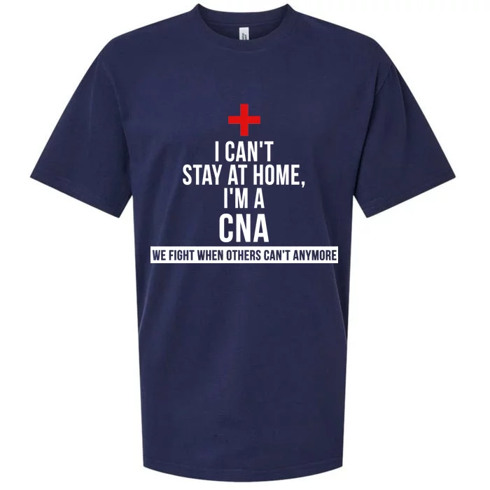 Can't Stay At Home CNA We Fight When Others Can't Sueded Cloud Jersey T-Shirt