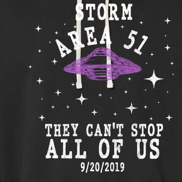 Cant Stop Us All Storm Area 51 Garment-Dyed Fleece Hoodie