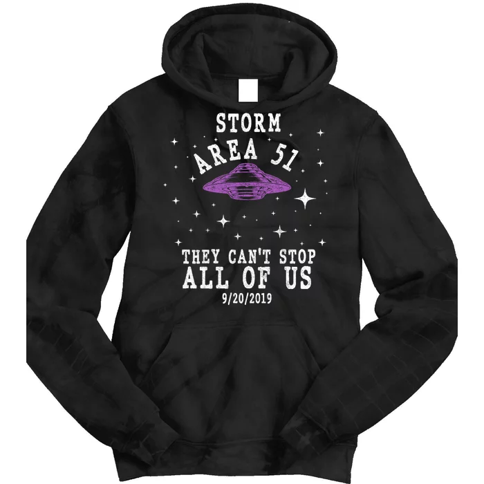 Cant Stop Us All Storm Area 51 Tie Dye Hoodie