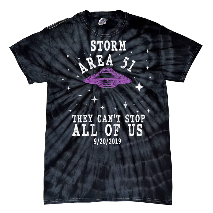 Cant Stop Us All Storm Area 51 Tie-Dye T-Shirt