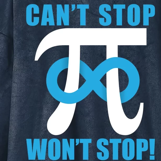 Can't Stop Won't Stop! Pi Day Infinity Math Geek Logo Hooded Wearable Blanket