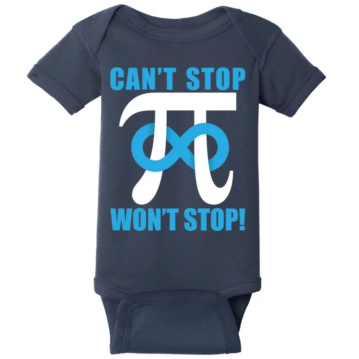 Can't Stop Won't Stop! Pi Day Infinity Math Geek Logo Baby Bodysuit