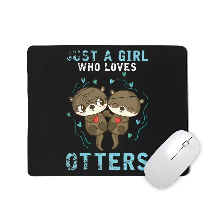 Cute Animal Otter Lover Wo Gift Otter Mousepad