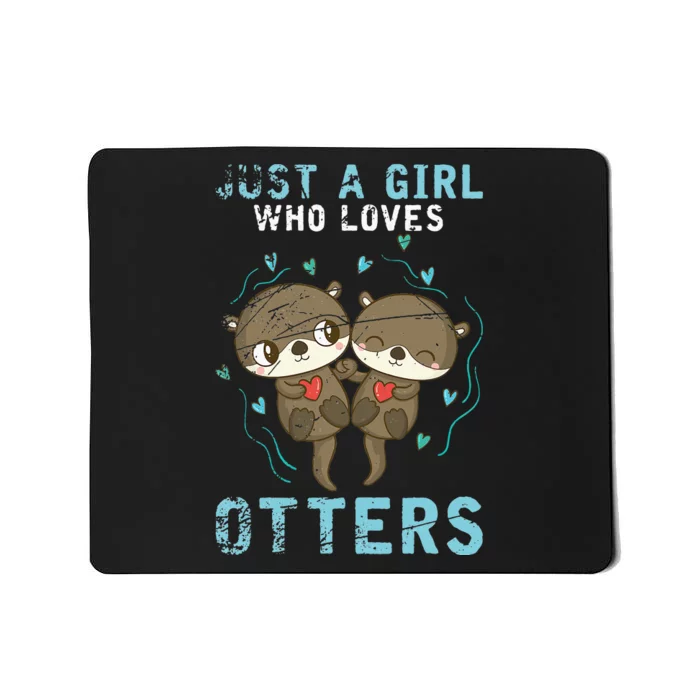 Cute Animal Otter Lover Wo Gift Otter Mousepad