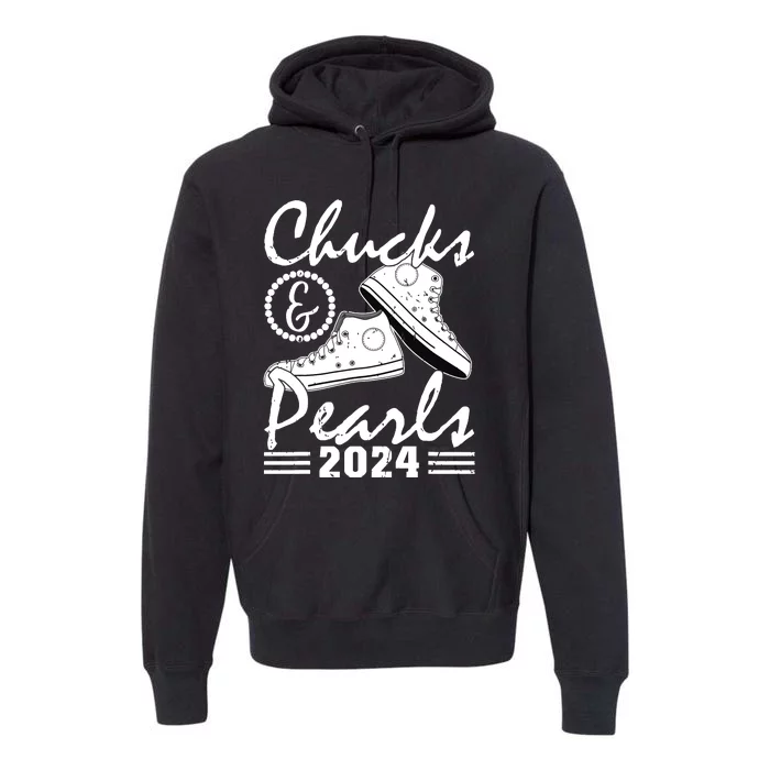 Chucks And Pearls Kamala Harris 2024 Usa Election 2024 Premium Hoodie