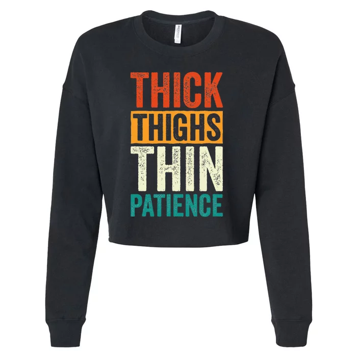 Curvy and Proud Thick Thighs Thin Patience Cropped Pullover Crew