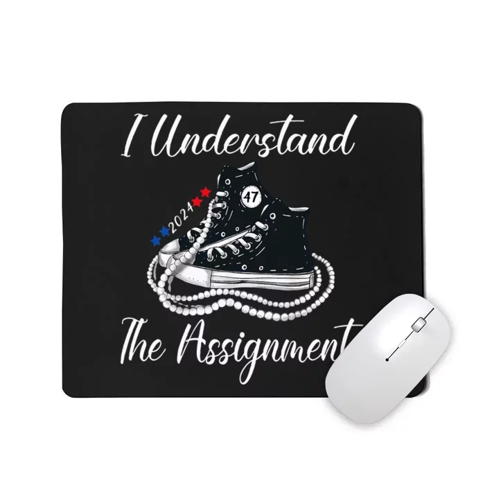 Chucks And Pearls Election 2024 I Understand Theignment Mousepad