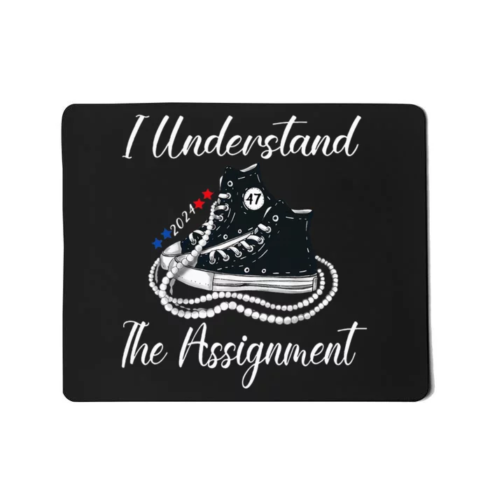 Chucks And Pearls Election 2024 I Understand Theignment Mousepad