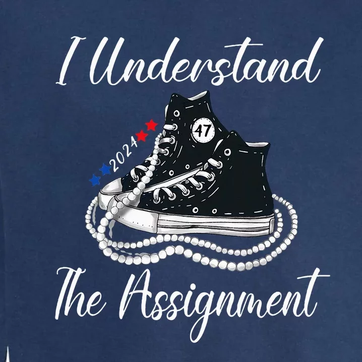 Chucks And Pearls Election 2024 I Understand Theignment Garment-Dyed Sweatshirt