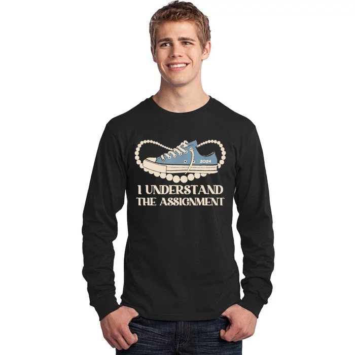 Chucks And Pearls I Understand The Assignment Harris2024 Tall Long Sleeve T-Shirt