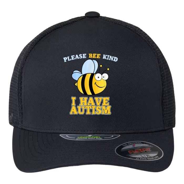 Cute Autism - Please Bee Kind I Have Autism Flexfit Unipanel Trucker Cap