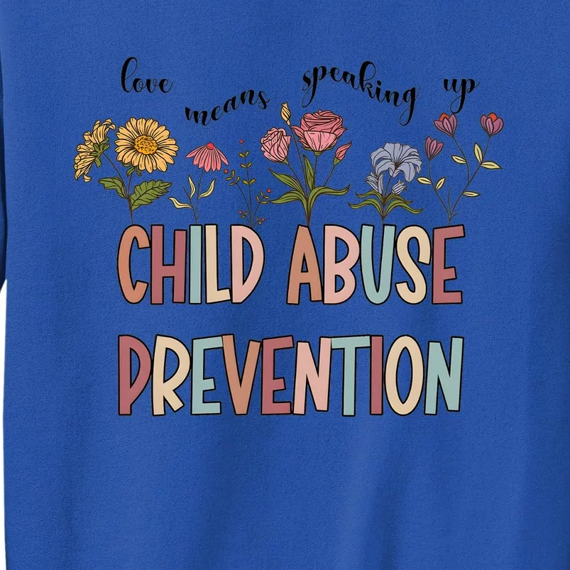 Child Abuse Prevention Wildflower Love Means Speaking Up Indigenous Tall Sweatshirt