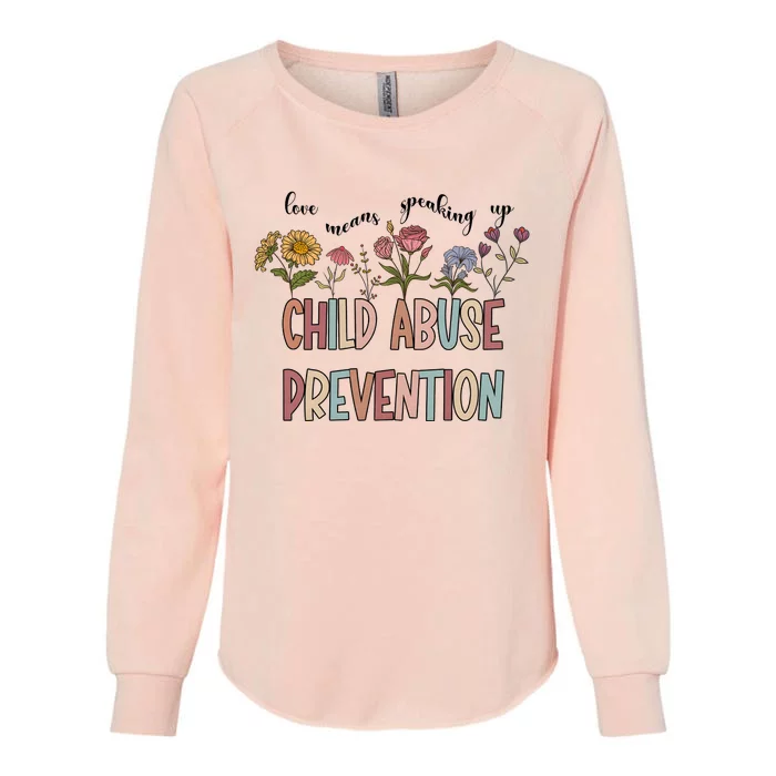 Child Abuse Prevention Wildflower Love Means Speaking Up Indigenous Womens California Wash Sweatshirt