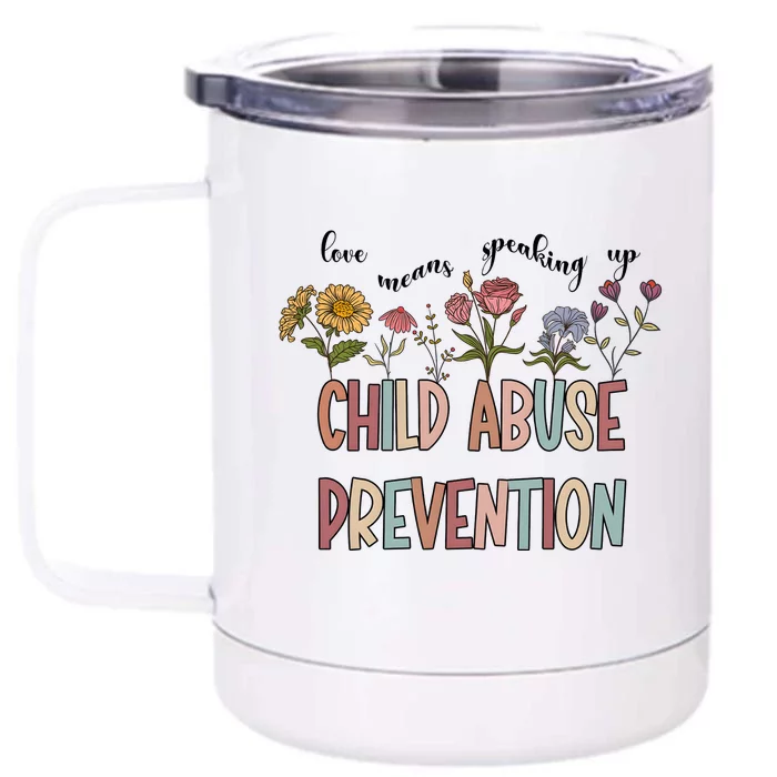 Child Abuse Prevention Wildflower Love Means Speaking Up Indigenous Front & Back 12oz Stainless Steel Tumbler Cup