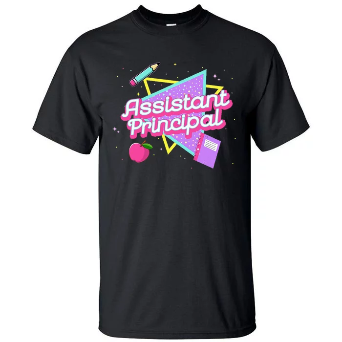 Cute Assistant Principal 80S 90S Back To School Gift Tall T-Shirt