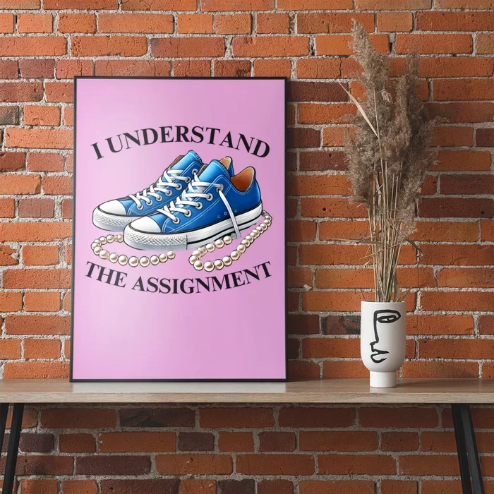 Chucks And Pearls Kamala 2024 I Understand The Assignment Poster