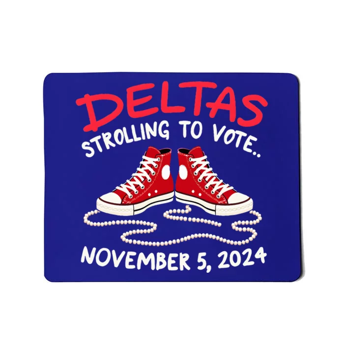 Chucks And Pearls Deltas Strolling To Vote November 5 2024 Mousepad