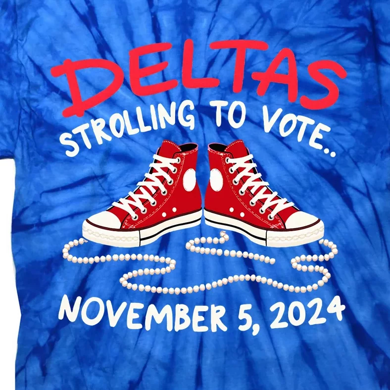 Chucks And Pearls Deltas Strolling To Vote November 5 2024 Tie-Dye T-Shirt