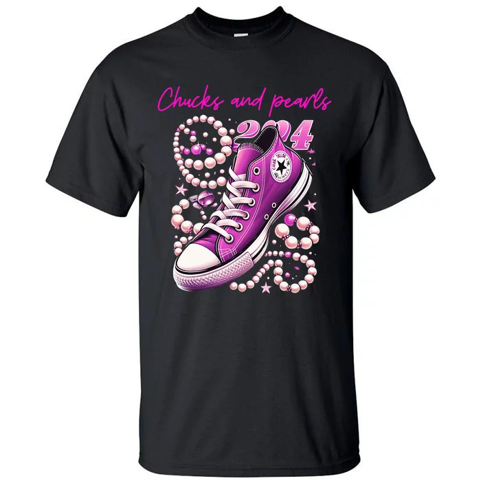 Chucks And Pearls Kamala Harris 2024 For President Tall T-Shirt