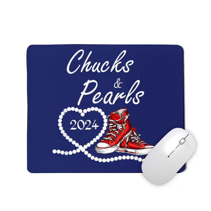 Chucks And Pearls 2024 Kamala Harris For President 47th Mousepad