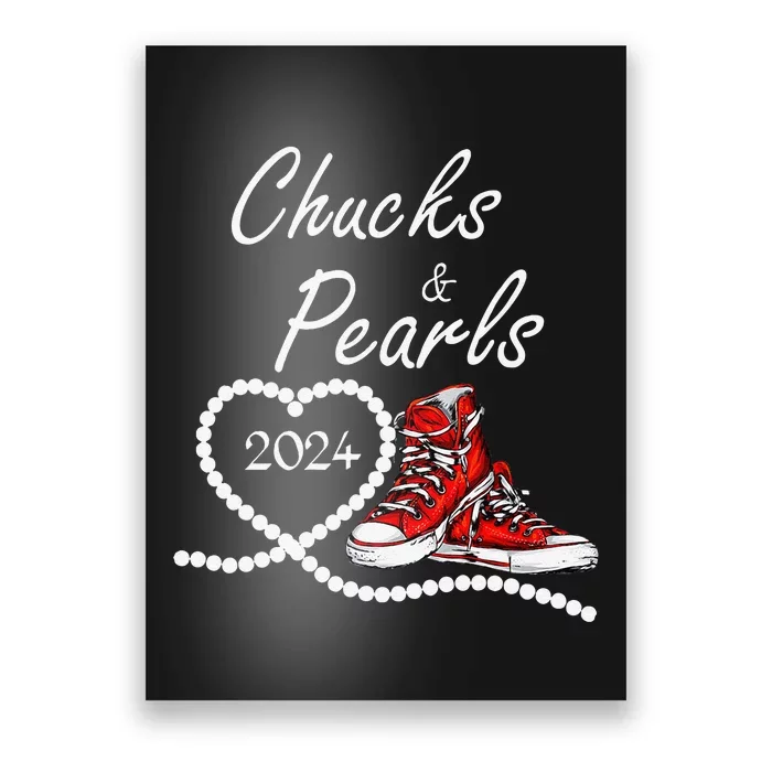 Chucks And Pearls 2024 Kamala Harris For President 47th Gift Poster