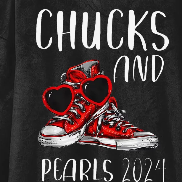 Chucks And Pearls IM With Her Kamala 2024 Hooded Wearable Blanket