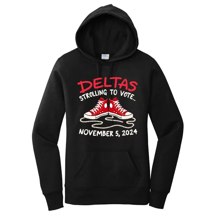 Chucks And Pearls Deltas Strolling To Vote November 5 2024 Women's Pullover Hoodie