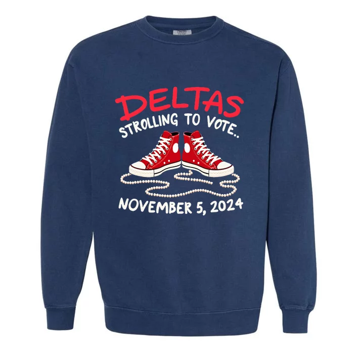 Chucks And Pearls Deltas Strolling To Vote November 5 2024 Garment-Dyed Sweatshirt