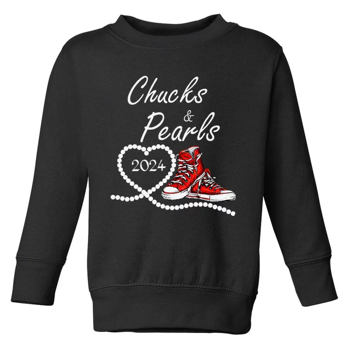 Chucks And Pearls 2024 Kamala Harris For President 47th Toddler Sweatshirt