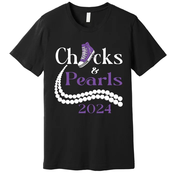 Chucks And Pearls I Understand The Assignment 2024 Premium T-Shirt