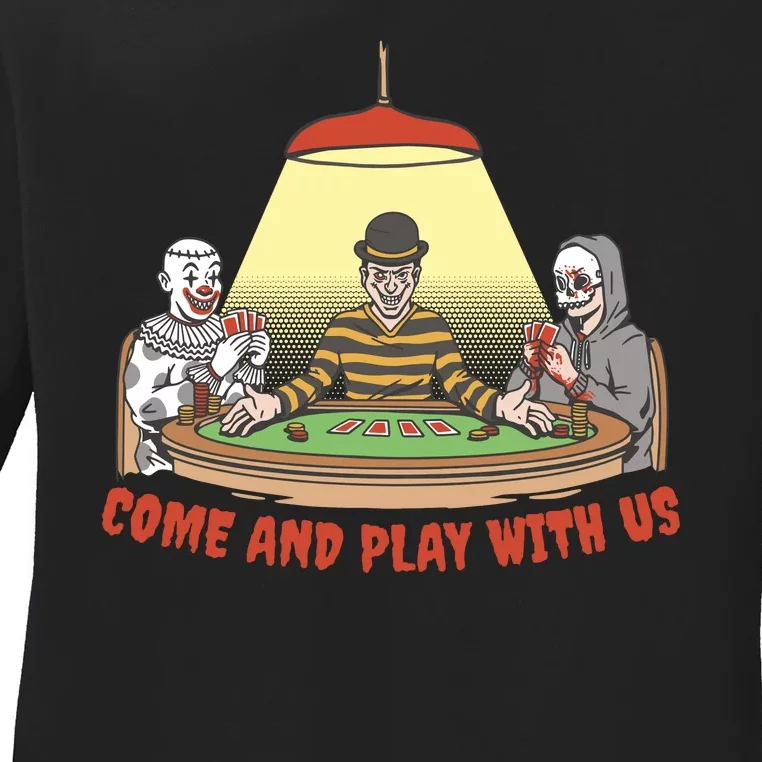 Come And Play With Us Spooky Horror Halloween Ladies Long Sleeve Shirt