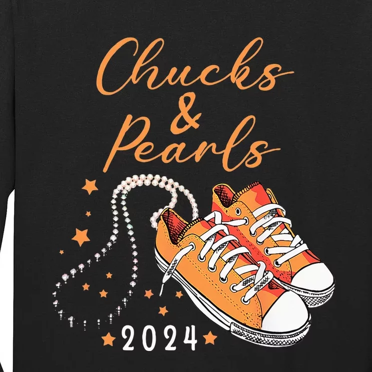 Chucks And Pearls 2024 Kamala Harris For President 47th Tall Long Sleeve T-Shirt