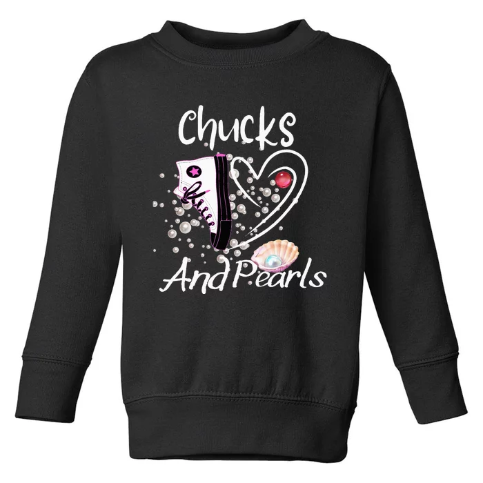 Chucks And Pearls Fashion Toddler Sweatshirt