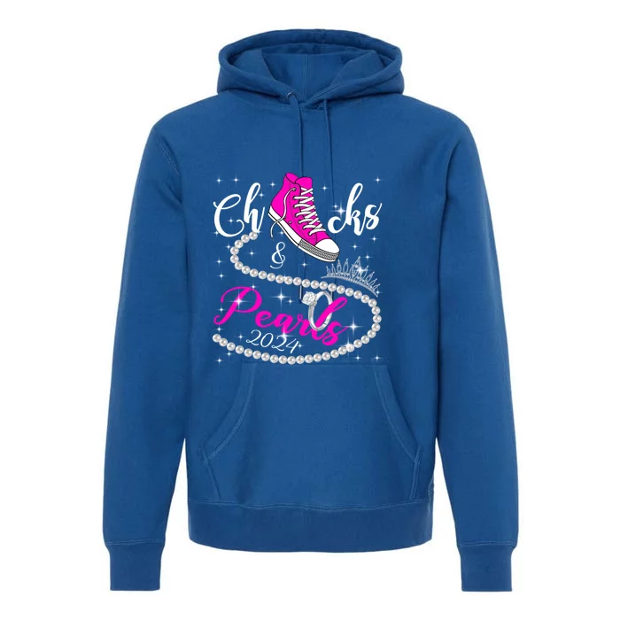 Chucks And Pearls 2024 Kamala Harris 2024 Vote President 47 Gift Premium Hoodie