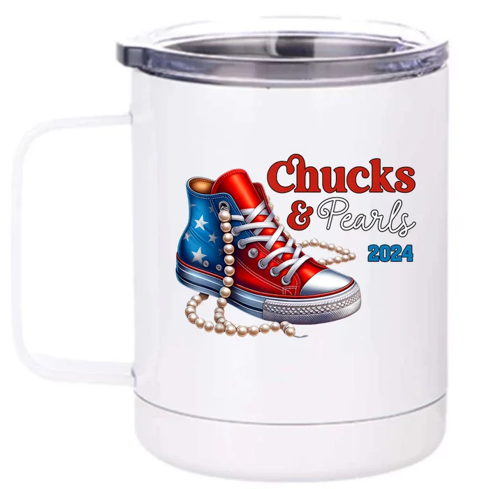 Chucks And Pearls 2024 Im With Her Kamala Front & Back 12oz Stainless Steel Tumbler Cup