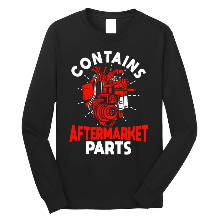 Contains Aftermarket Parts Long Sleeve Shirt