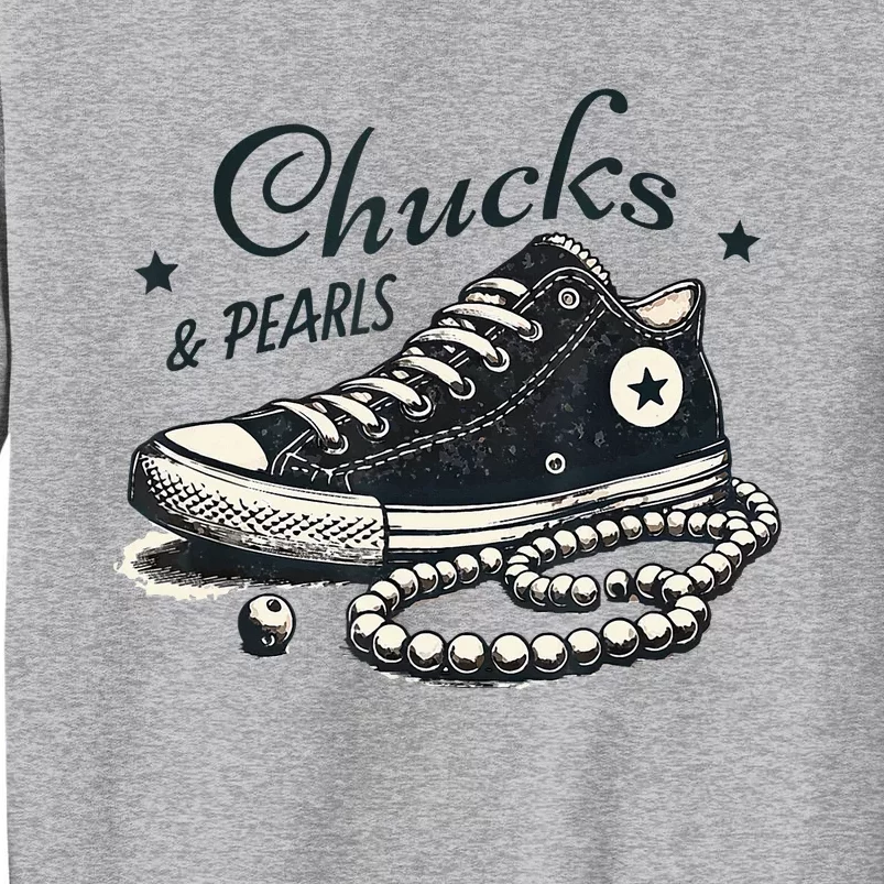 Chucks And Pearls IM With Her Kamala 2024 Tall Sweatshirt