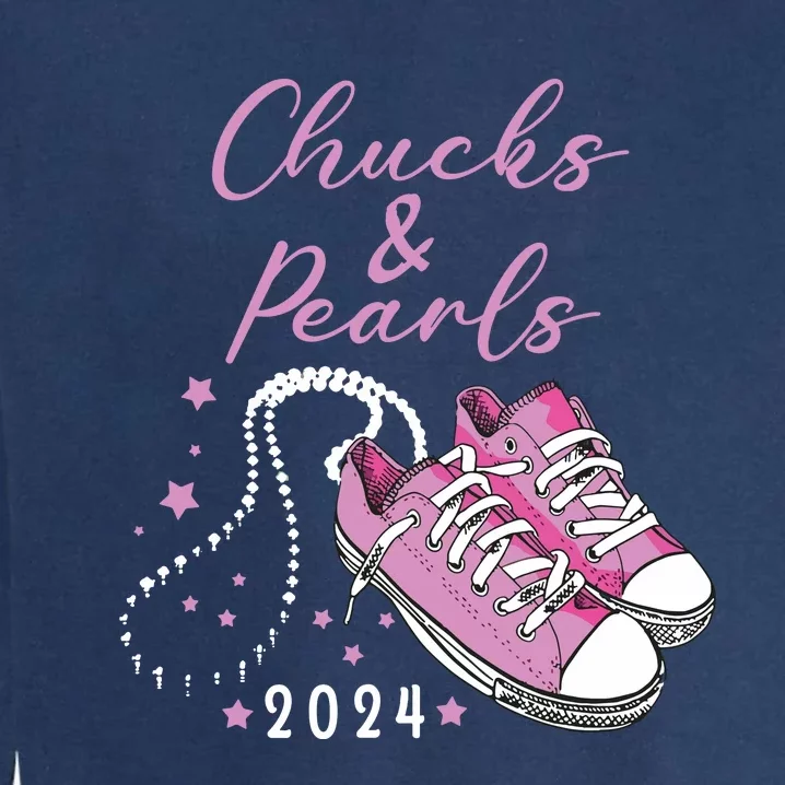 Chucks And Pearls 2024 Kamala Harris For President 47th Garment-Dyed Sweatshirt