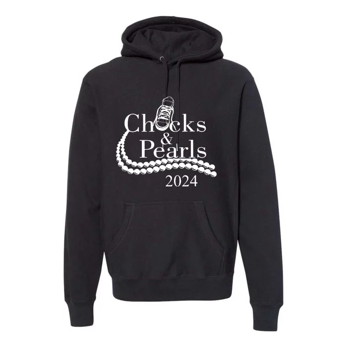 Chucks And Pearls 2024 Women Gifts Premium Hoodie