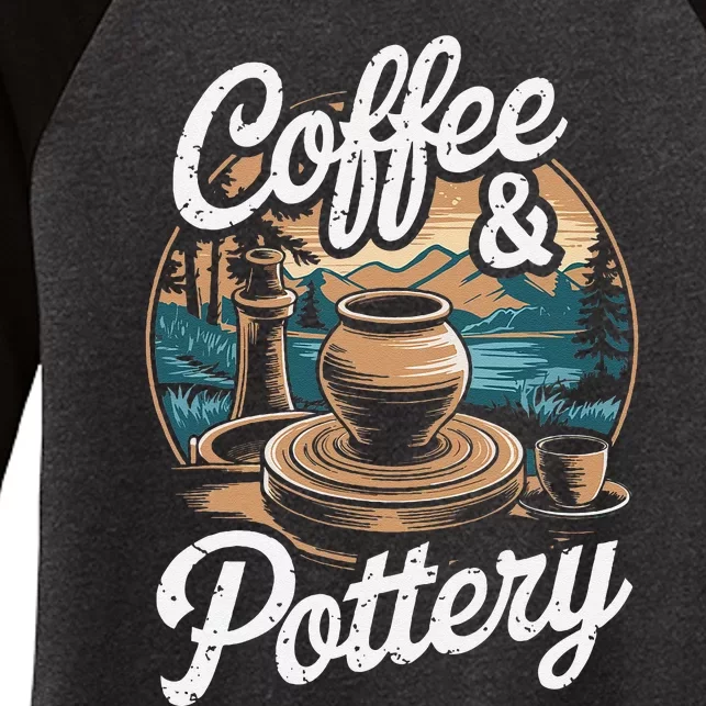 Coffee And Pottery Lover Ceramic Artist Women's Tri-Blend 3/4-Sleeve Raglan Shirt