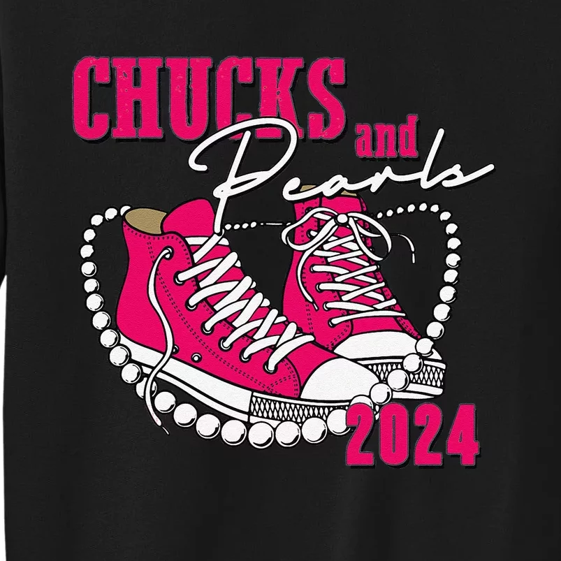 Chucks And Pearls IM With Her Kamala 2024 Tall Sweatshirt